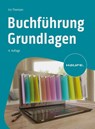 Buchführung Grundlagen - Iris Thomsen - 9783648180440