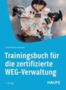 Trainingsbuch für die zertifizierte WEG-Verwaltung - Peter-Dietmar Schnabel - 9783648183120