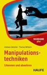 Manipulationstechniken - Andreas Edmüller ; Thomas Wilhelm - 9783648190180