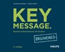 Key Message. Delivered - Wolfgang Hackenberg ; Carsten Leminsky ; Eibo Schulz-Wolfgramm - 9783648192566