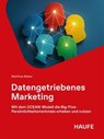 Datengetriebenes Marketing - Matthias Weber - 9783648192849