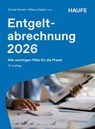 Entgeltabrechnung 2026 - Carola Hausen ; Marcus Spahn ; Ralf Bednarz ; Marco Ferme ; Antonia Fuhrmann ; Manfred Geiken ; Jürgen Heidenreich ; Harald Janas ; Christel Onwuasoanya ; Peter Schmitz ; Michael Schulz ; Bernhard Steuerer ; Stephan Wilcken - 9783648196687