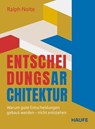 Entscheidungsarchitektur - Ralph Nolte - 9783648203910