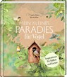 Mein kleines Paradies für Vögel - Nico de Haan - 9783649640578