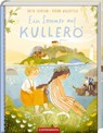 Ein Sommer auf Kullerö - Greta Svensson - 9783649645467