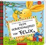 Erste Geburtstagspost von Felix - Annette Langen - 9783649646754