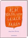 Ich kann von Glück reden - Marlene Droop - 9783649646884
