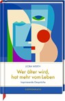 Wer älter wird, hat mehr vom Leben - Lioba Werth - 9783649650195