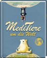 MediTiere um die Welt - Christine Paxmann - 9783649650553