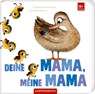 Deine Mama, meine Mama - Heidemarie Brosche - 9783649650867