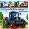 So viele große Fahrzeuge bei der Arbeit -  - 9783649651987