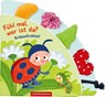 Fühl mal, wer ist da? Kribbelkrabbel - Sandra Grimm - 9783649652045