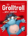 Der Grolltroll ... jetzt reicht's! (Pappbilderbuch) - Barbara van den Speulhof - 9783649652489