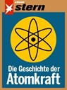 Die Geschichte der Atomkraft (stern eBook) - Tilman Müller ; Bettina Sengling ; Katja Gloger ; Walter Wüllenweber ; Marc Goergen ; Janis Vougioukas - 9783652002646