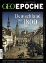 GEO Epoche 79/2016 Deutschland um 1800 - Michael Schaper - 9783652005227