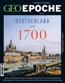 GEO Epoche 98/2019 - Deutschland um 1700 - Michael Schaper - 9783652008525