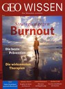 GEO Wissen 63/2019 - Strategien gegen Burnout - Michael Schaper - 9783652008631