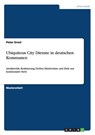 Ubiquitous City Dienste in deutschen Kommunen - Peter Ernst - 9783656024552