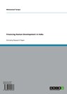 Financing Human Development in India - Mohammad Tarique - 9783656092162