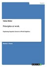Principles at work. - WEBER,  Tobias - 9783656533450