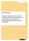 Haftendes Eigenkapital Von Banken - Pamela Wittenberg - 9783656580188