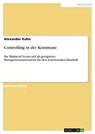 Controlling in der Kommune - Alexander (Groupe Nanosystemes Analytique France) Kuhn - 9783656642756