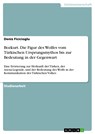 Bozkurt. Die Figur des Wolfes vom Türkischen Ursprungsmythos bis zur Bedeutung in der Gegenwart - Deniz Ficicioglu - 9783656834618