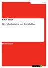 Herrschaftsanalyse von Ibn Khaldun - Ismail Küpeli - 9783656843986