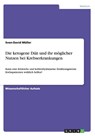 Die ketogene Diät und ihr möglicher Nutzen bei Krebserkrankungen - Sven-David Müller - 9783656875055
