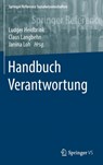 Handbuch Verantwortung - Ludger Heidbrink ; Claus Langbehn ; Janina Loh - 9783658061098