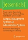 Campus-Management Systeme als Administrative Systeme - SPITTA,  Thorsten - 9783658115944