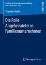 Die Rolle Angeheirateter in Familienunternehmen - SCHÄFER,  Thomas - 9783658129996