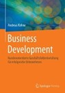 Business Development - Andreas Kohne - 9783658136826