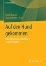 Auf Den Hund Gekommen - Nicole Burzan ; Ronald Hitzler - 9783658137397