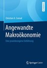 Angewandte Makrooekonomie - Christian a Conrad - 9783658145002