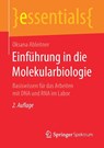 Einfuhrung in Die Molekularbiologie - Oksana Ableitner - 9783658206239