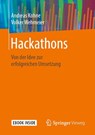 Hackathons - Andreas Kohne ; Volker Wehmeier - 9783658260279