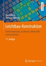 Leichtbau-Konstruktion - Bernd Klein ; Thomas Gansicke - 9783658268459