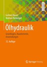 Ölhydraulik - Gerhard Bauer ; Mathias Niebergall - 9783658270261