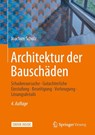 Architektur der Bauschäden - Joachim Schulz - 9783658276539