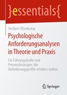 Psychologische Anforderungsanalysen in Theorie und Praxis - Heribert Wienkamp - 9783658298111