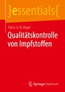 Qualitatskontrolle Von Impfstoffen - Patric U B Vogel - 9783658318642