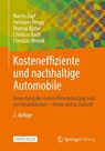 Kosteneffiziente und nachhaltige Automobile - Martin Zapf ; Hermann Pengg ; Thomas Bütler ; Christian Bach - 9783658332501