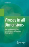 Viruses in all Dimensions - Rafael Ball - 9783658388256