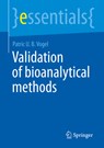 Validation of Bioanalytical Methods - Patric U. B. Vogel - 9783658389123