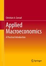 Applied Macroeconomics - Christian A. Conrad - 9783658393144