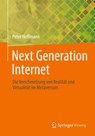 Next Generation Internet - Peter Hoffmann - 9783658430283