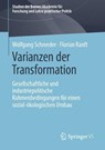 Varianzen der Transformation - Florian Ranft ; Wolfgang Schroeder - 9783658447205