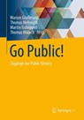 Go Public! - Marion Großmann ; Thomas Hellmuth ; Martin Tschiggerl - 9783658454159