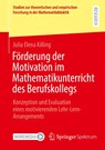 Förderung der Motivation im Mathematikunterricht des Berufskollegs - Julia Elena Killing - 9783658473945